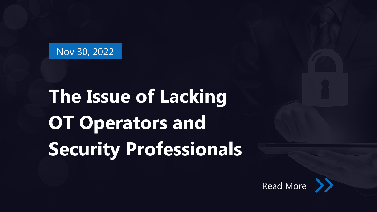 The issue of lacking OT operators and security professionals