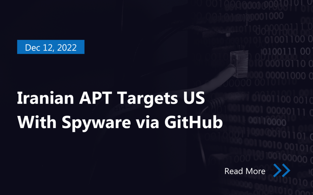 Iranian APT Targets US With Spyware via GitHub