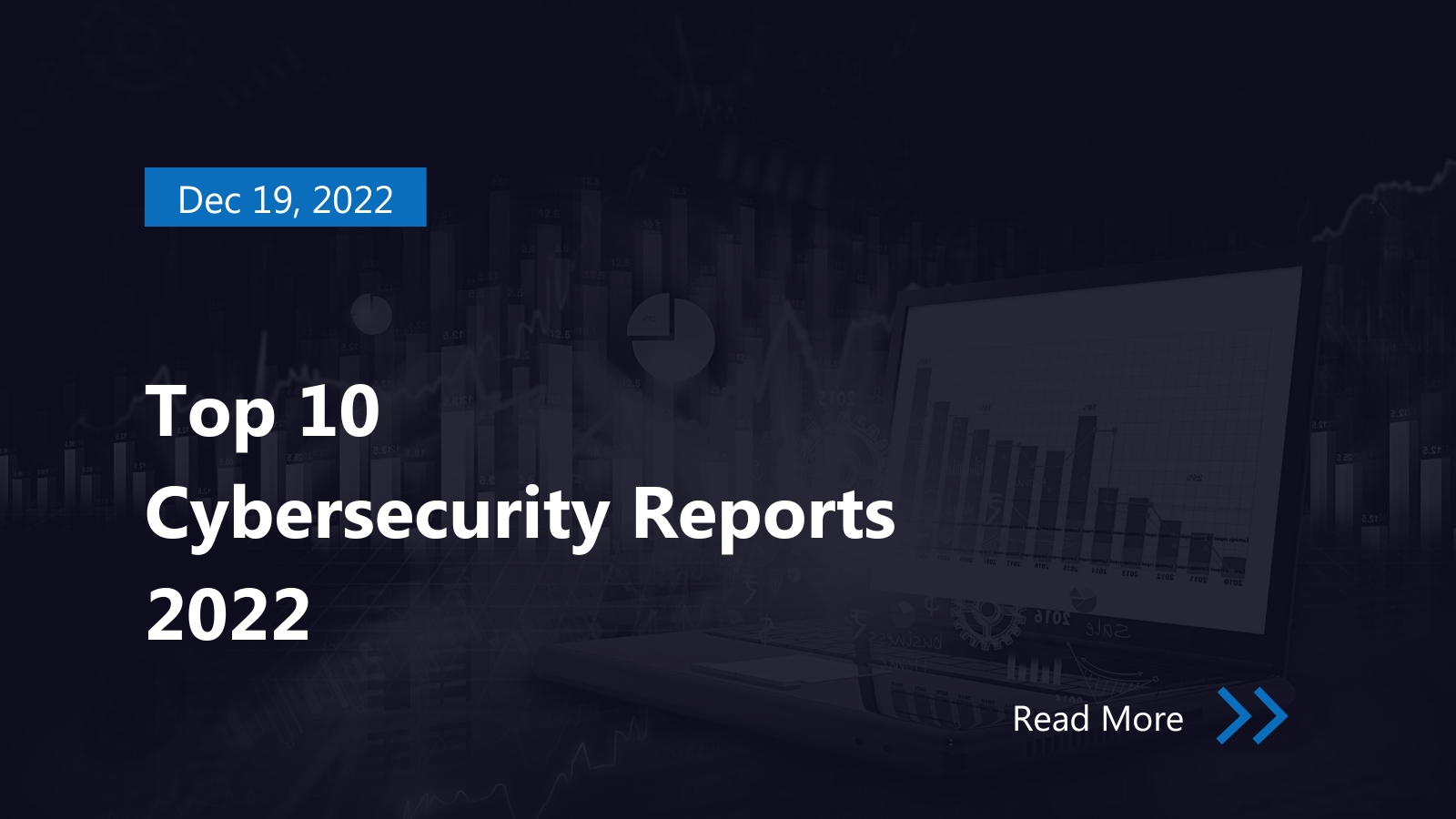 Top 10 Cybersecurity Reports 2022 Black Cell