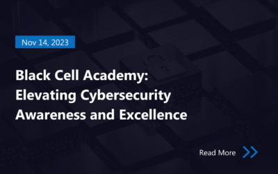 Black Cell Academy: Elevating Cybersecurity Awareness and Excellence