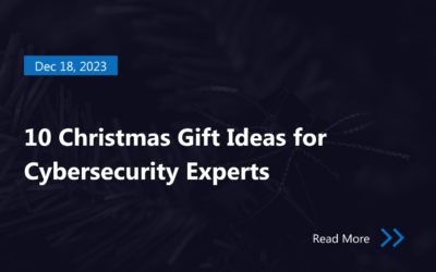 10 Christmas Gift Ideas for Cybersecurity Experts