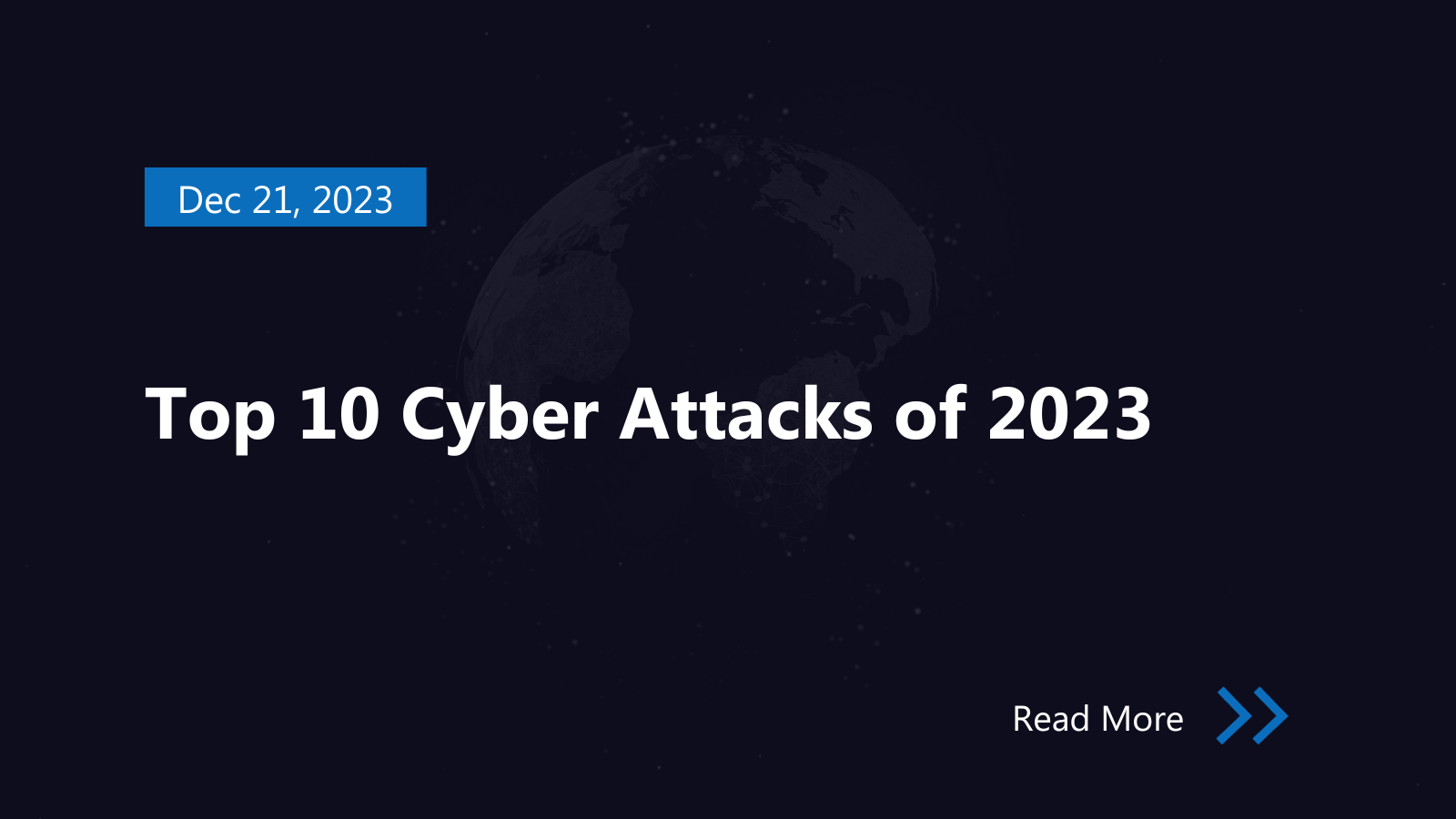 Top 10 Cyber Attacks Of 2023 Black Cell 7699