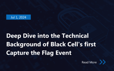 Deep Dive into the Technical Background of Black Cell’s first Capture the Flag Event