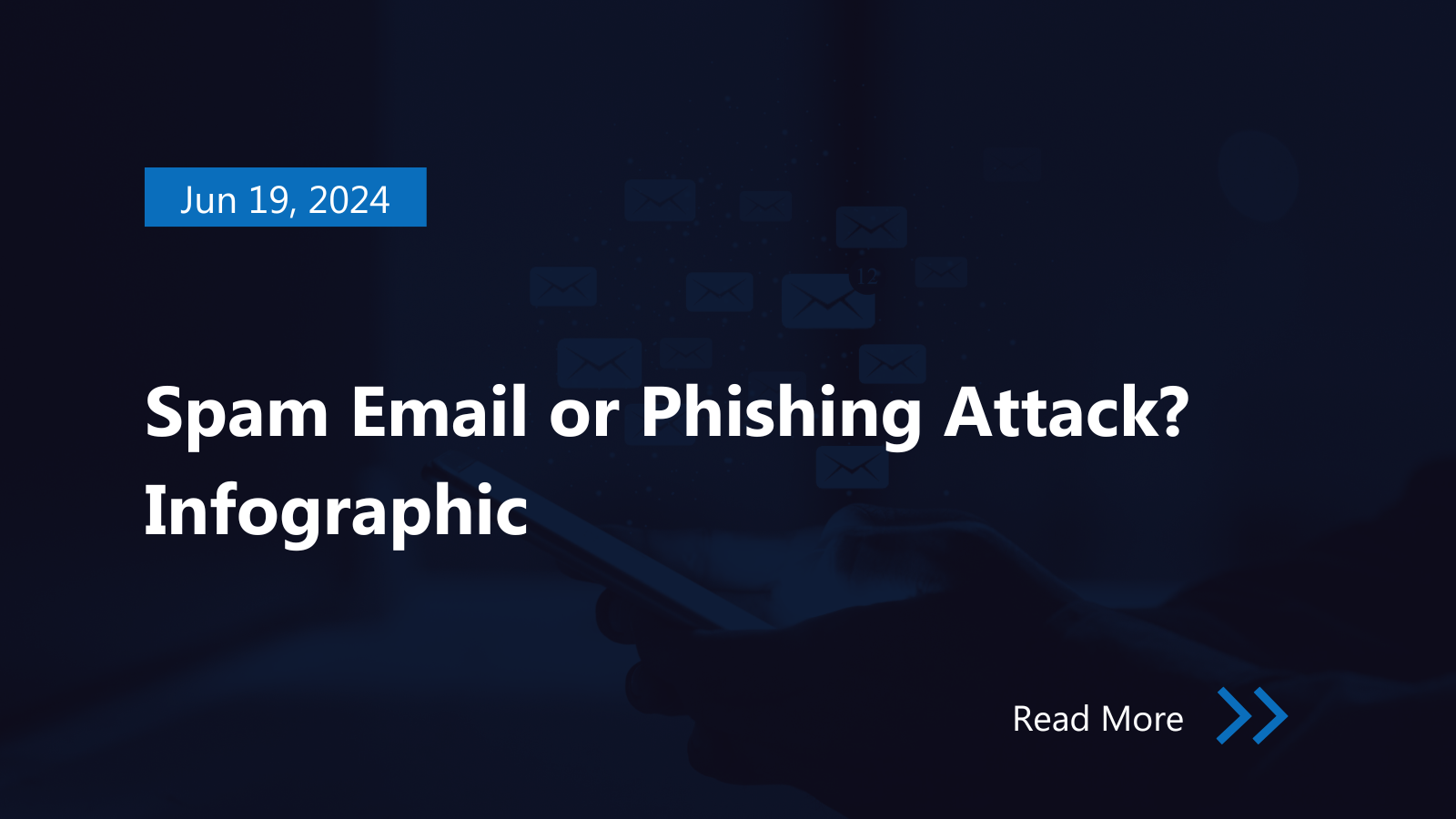 Spam Email Or Phishing Attack? Infographic - Black Cell